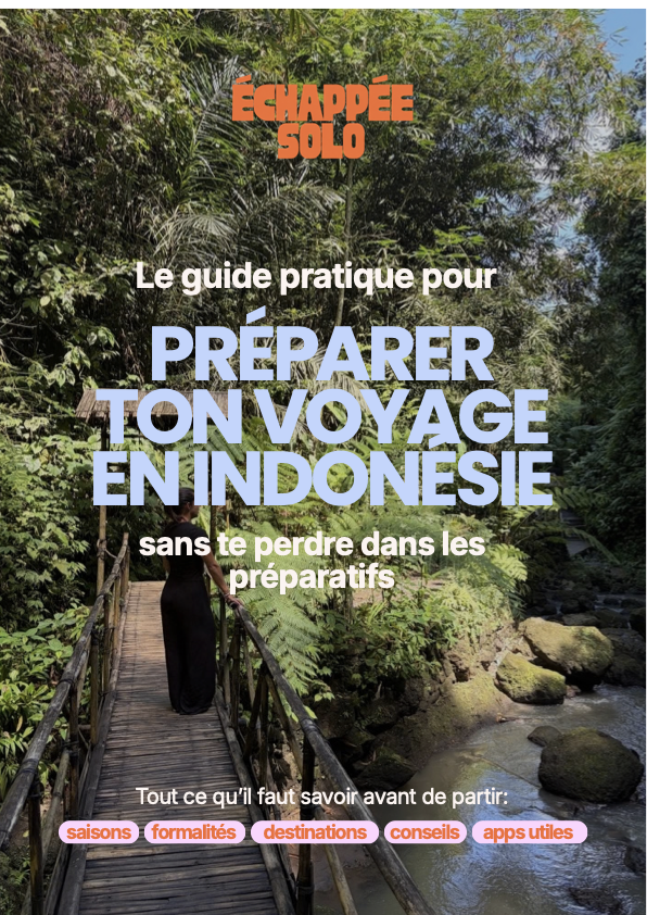 Couverture du guide pratique Échappée Solo : Préparer ton voyage en Indonésie